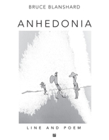 Anhedonia: Line and Poem 1739778030 Book Cover