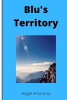 Blu's Territory B0B6KRCPFF Book Cover