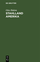 Stahlland Amerika 3111216268 Book Cover