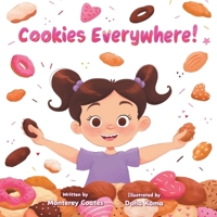 Cookies Everywhere! 1038315980 Book Cover