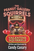 Valentine's Squirrels (Peanut Gallery Squirrels 4) B0G6DWQTYG Book Cover