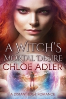 A Witch's Mortal Desire 1947156055 Book Cover