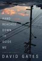 A Hand Reached Down to Guide Me 0385351534 Book Cover