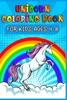 Unicorn Coloring Book For Kids Ages 4-8: awesome drawings Unicorn Coloring Book For Kids girls with 100+ unique unicorn design with all holiday plan included 169885241X Book Cover