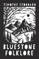 Bluestone Folklore B0CNV25F2S Book Cover