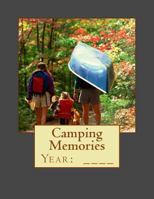 Camping Memories 1727129121 Book Cover