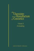 The Chemistry and Manufacture of Cosmetics 1932633480 Book Cover