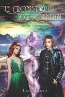 Il Regno del Vuoto: Saga - Le Cronistorie degli Elementi 1717849717 Book Cover