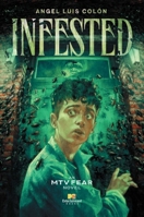 Infested 1665928425 Book Cover