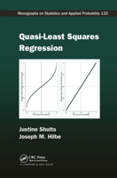 Quasi-Least Squares Regression (Chapman & Hall/CRC Monographs on Statistics and Applied Probability) 1032926945 Book Cover