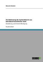 Die Bedeutung Der Systemtheorie Aus Betriebswirtschaftlicher Sicht 3640793773 Book Cover