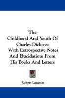 The Childhood and Youth of Charles Dickens 9353970563 Book Cover