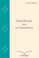 Trois �tudes sur la Conscience 1549684132 Book Cover