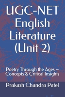 UGC-NET English Literature (Unit 2): Poetry Through the Ages – Concepts & Critical Insights B0H9Z8FNZ2 Book Cover