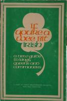 If you're a wee bit Irish: A chart of old Irish families collected from folk tradition 0960186808 Book Cover