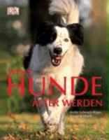 Wenn Hunde älter werden 3831009287 Book Cover