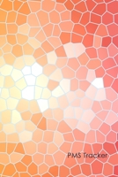 PMS Tracker: Journal to track your Menstrual Cycle and Symptoms monthly calendar logbook to monitor your periods. 1677308761 Book Cover