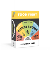 Punderdome Food Fight Expansion Pack: 50 S'more Cards to Add to the Core Game 1984824406 Book Cover