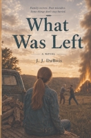 What Was Left 1735541451 Book Cover