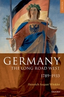 Germany: The Long Road West 0192884611 Book Cover