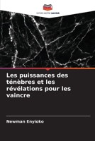Les puissances des ténèbres et les révélations pour les vaincre (French Edition) 6206589129 Book Cover