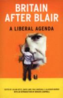 Britain After Blair: A Liberal Agenda 1861978537 Book Cover