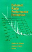 Coherent Radar Performance Estimation (Artech House Radar Library) 0890066280 Book Cover