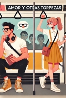 Amor y otras torpezas (Spanish Edition) B0DTQ12458 Book Cover