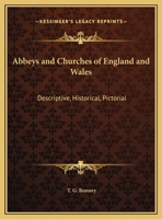 Abbeys and Churches of England and Wales 0766171558 Book Cover
