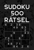 Sudoku 500 Rätsel: Rätselbuch mit Lösungen | Über 500 Sudoku Puzzles im 9x9 Format | Einfach - Mittel | Reisegröße ca. DIN A5 1797550896 Book Cover