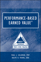 Performance-Based Earned Value (Practitioners) 0471721883 Book Cover