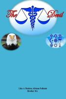 The Devil: Like a Modern African Folktale 1541109899 Book Cover