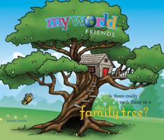 Is There Really Such Thing as a Family Tree 0985708905 Book Cover