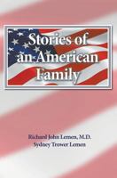 Stories of an American Family: A 300 Year History of the Lemem/Lemmon Family 1635875277 Book Cover