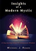 Insights of a Modern Mystic: A Day-by-Day Book of Uncommon Wisdom 1942497121 Book Cover