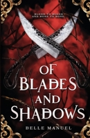 Of Blades and Shadows 1088130054 Book Cover