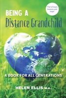Being a Distance Grandchild - A Book for ALL Generations 0473760509 Book Cover