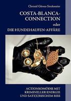 Costa-Blanca-Connection: oder Die Hundehaufen-Affäre 3839194857 Book Cover