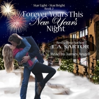 Forever Yours This New Year's Night 0985679271 Book Cover