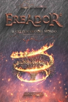 Eroi ed Avventure di Ereador: Il Crepuscolo del Mondo (Eroi e Avventure di Ereador) B09NGQXQYW Book Cover