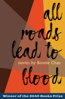 All Roads Lead to Blood: Stories 1939650879 Book Cover