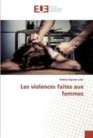 Les violences faites aux femmes 6139563151 Book Cover