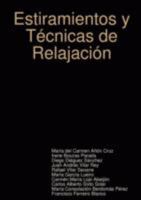 Estiramientos y Tecnicas de Relajacion 1847994881 Book Cover