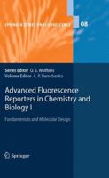 Advanced Fluorescence Reporters in Chemistry and Biology I: Fundamentals and Molecular Design 3642264719 Book Cover