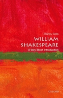 William Shakespeare: A Very Short Introduction 0198718624 Book Cover