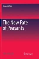 The New Fate of Peasants 9811351376 Book Cover