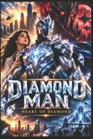 DIAMOND MAN: Heart of Diamond B0HCKVM6QJ Book Cover