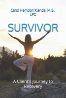 Survivor : Coming Out of Abuse 198337122X Book Cover