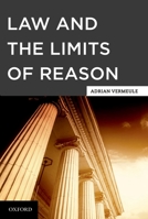 Law and the Limits of Reason 0199914095 Book Cover