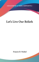 Let's Live Our Beliefs 1163198250 Book Cover